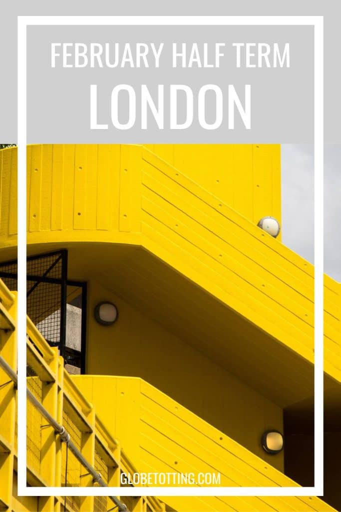 February Half Term in London