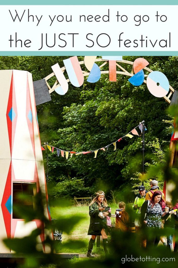 14 Reasons why you'll love to the Just So festival, Cheshire, U.K. #globetotting #familytravel #travel #travelwithkids #kidslovetravel