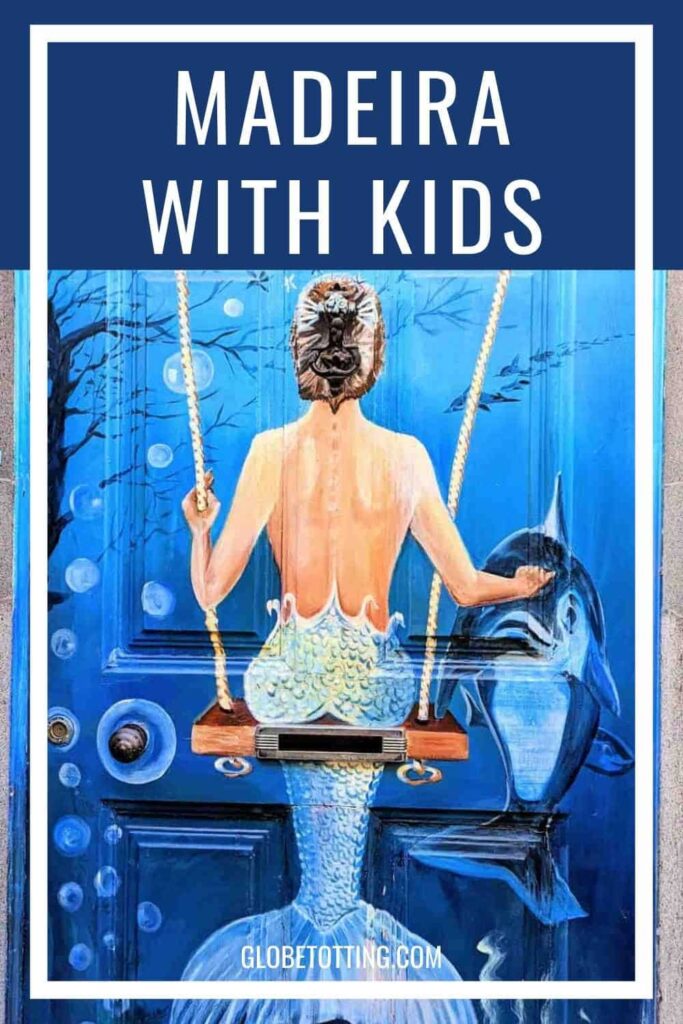 Why visiting Madeira with kids is fun for the whole family